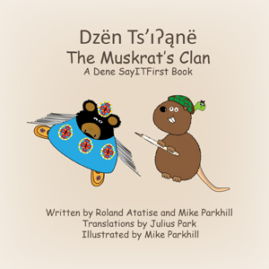 The Muskrat Clan in Dene
