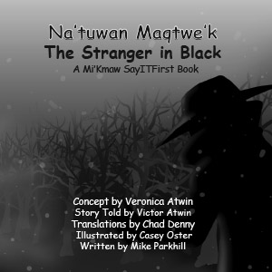 Stranger In Black in Mi'Kmaw