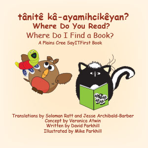 Where Do You Read in Plains Cree