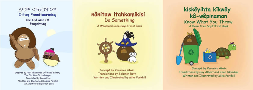These three books in Indigenous languages are part of a series produced in partnership with Prince’s Charities Canada, publisher SayITFirst and First Nations University.